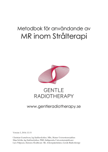 MR inom Strålterapi - Gentle Radiotherapy