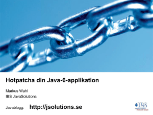 Hotpatcha din Java-6-applikation