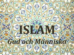 ISLAM Gud och Människa