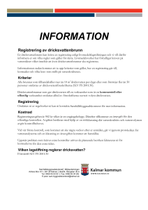 INFORMATION Registrering av dricksvattenbrunn