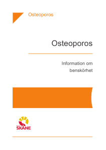 Osteoporos, information om benskörhet.