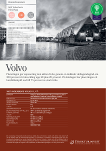 Placeringen ger exponering mot aktien Volvo genom
