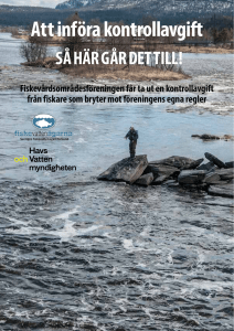Att införa kontrollavgift - Sveriges Fiskevattenägareförbund