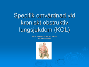 Specifik omvårdnad vid kroniskt obstruktiv lungsjukdom (KOL)