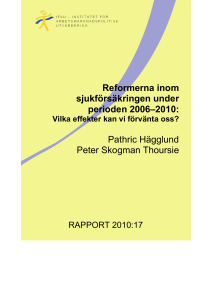 Reformerna inom sjukförsäkringen under perioden 2006–2010