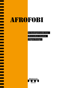 Afrofobi - Mångkulturellt centrum