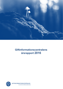 Årsrapport 2016 - Giftinformationscentralen