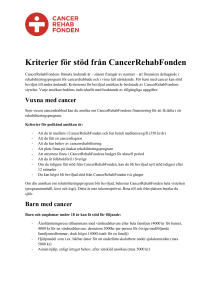 Kriterier för stöd från CancerRehabFonden
