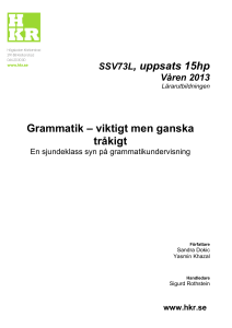 SSV73L, uppsats 15hp Grammatik – viktigt men