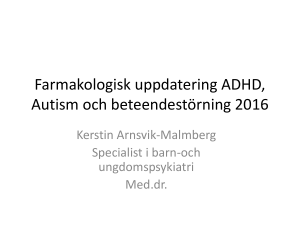 Farmakologisk uppdatering ADHD, Autism och beteendestörning