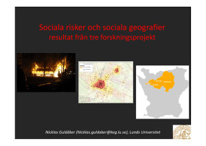 Sociala risker och sociala geografier - LUCRAM