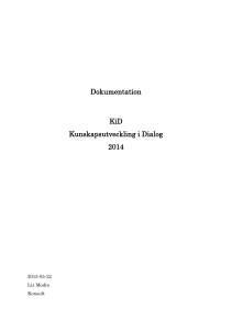 Dokumentation KiD Kunskapsutveckling i Dialog 2014