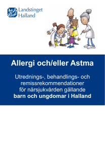 Allergi och/eller Astma
