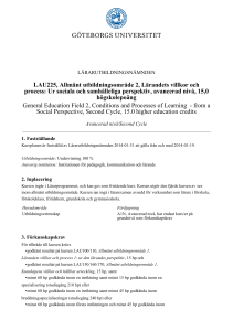 LAU225, Allmänt utbildningsområde 2, Lärandets villkor och process