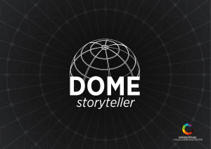 Dome Storyteller  - Visualiseringscenter C
