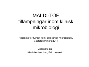 MALDI-TOF (Matrix-Assisted Laser Desorption/Ionization Time