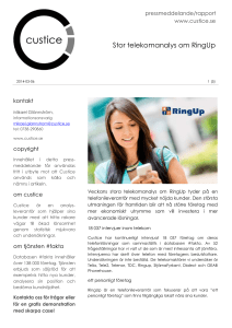 pressmeddelande/rapport www.custice.se Stor telekomanalys om