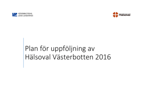 Plan för uppföljning av Hälsoval Västerbotten 2016