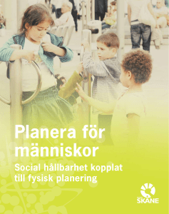Planera för människor - Utveckling Skåne