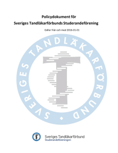 Policydokument för Sveriges Tandläkarförbunds Studerandeförening