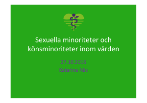 Sexuella minoriteter och könsminoriteter inom vården.pptx