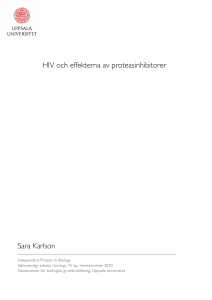 HIV och effekterna av proteasinhibitorer Sara Karlson