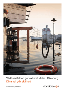 Växthuseffekten ger extremt väder i Göteborg Dina val gör skillnad