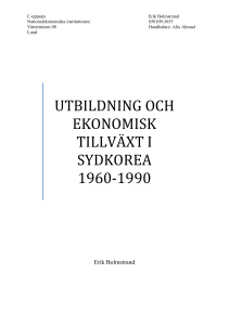 UTBILDNING OCH EKONOMISK TILLVÄXT I SYDKOREA 1960-1990