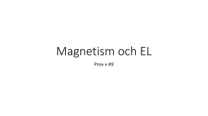 Magnetism och EL