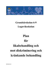 Likabehandlingsplan för grundsärskolan Lugnvik.