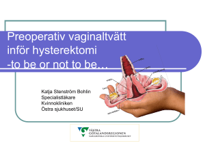 Preoperativ vaginaltvätt inför hysterektomi