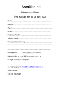 Öna bystuga i Mora den 25-26 april 2015 , Lördag kl 10.00