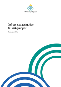 Influensavaccination till riskgrupper
