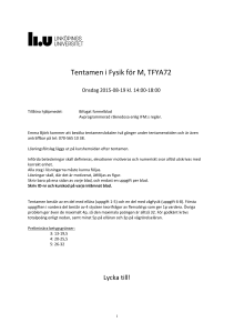 Tentamen i Fysik för M, TFYA72