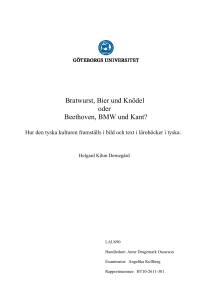 Bratwurst, Bier und Knödel oder Beethoven, BMW und Kant?