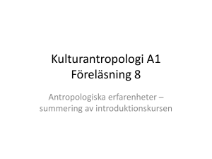 Kulturantropologi A1 Föreläsning 8