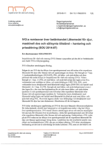 IVO:s remissvar över betänkandet Läkemedel för djur, maskinell dos