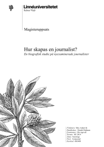 Hur skapas en journalist?: En biografisk studie på nyexaminerade