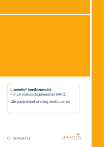 Lucentis® (ranibizumab) – För våt makuladegeneration