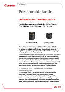 EF 24-70mm f/4L IS USM och EF 35mm f/2 IS USM