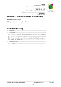Antibiotika i samband med mat och mediciner Innehållsförteckning