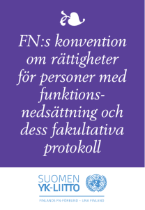 FN:s konvention om rättigheter för personer med - Suomen YK