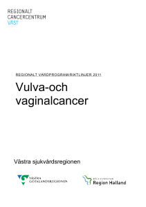 Nytt Vårdprogram Vulva och Vaginalcancer 2011