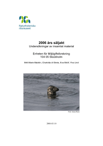2006 års säljakt - Program Sälar och Fiske