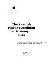 The Swedish rescue expedition in Germany in 1945