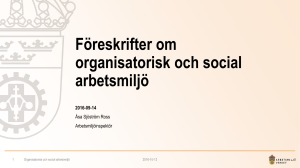 Föreskrifter om organisatorisk och social arbetsmiljö
