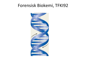 Forensisk Biokemi, TFKI92