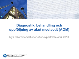 Diagnostik, behandling och uppföljning av akut mediaotit (AOM)