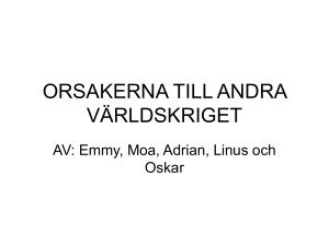 ORSAKERNA TILL ANDRA VÄRLDSKRIGET