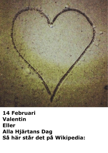 14 Februari Valentin Eller Alla Hjärtans Dag Så här står det på